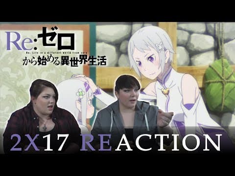 Re:Zero S2E17