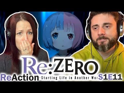 Re:Zero S1E11