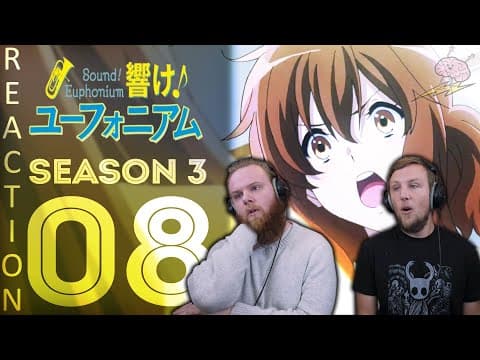 Hibike Euphonium S3E8
