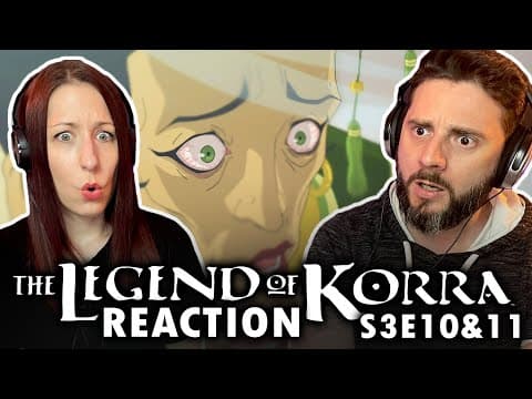 The Legend of Korra S3E10,11