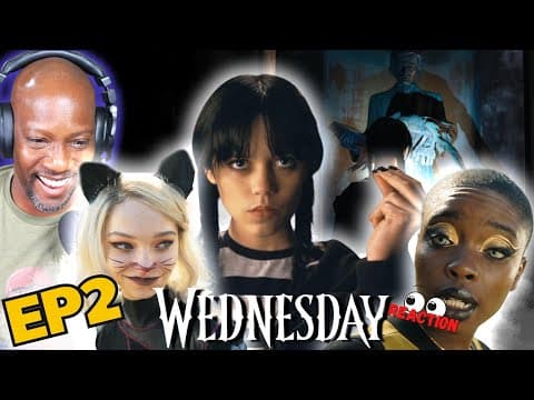 Wednesday Episode 2