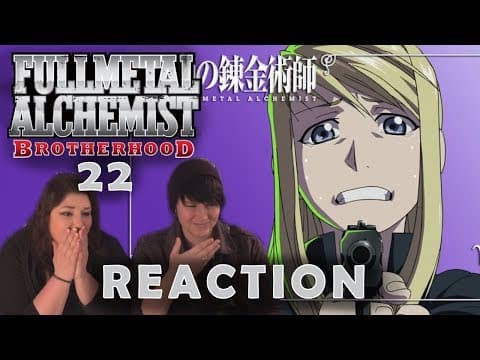 Fullmetal Alchemist: Brotherhood Episode 22