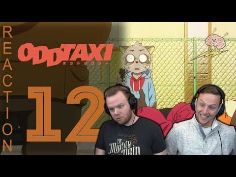 Odd Taxi Episode 12
