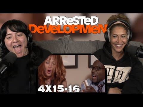 Arrested Development S4E15,16