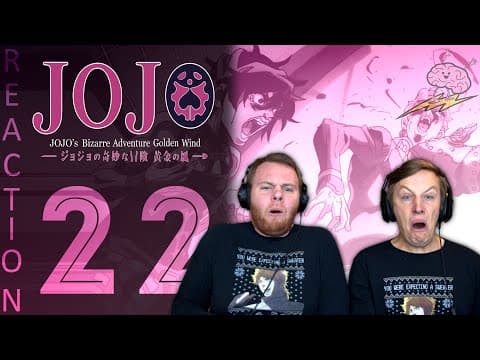 JoJo's Bizarre Adventure S5E22