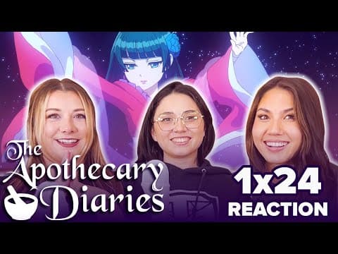 The Apothecary Diaries S1E24