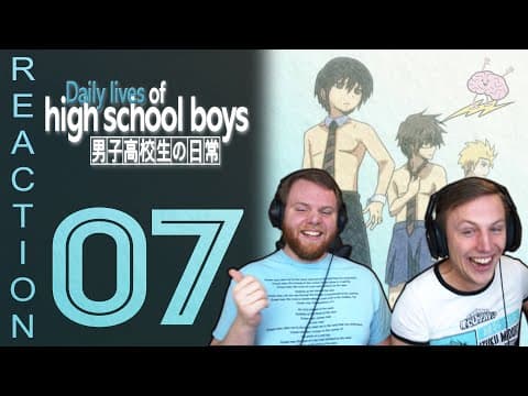 Daily Lives of High School Boys Episode 7
