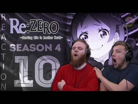 Re:Zero S4E10
