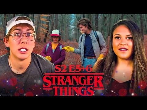 Stranger Things S2E5,6