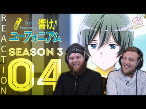 Hibike Euphonium S3E4