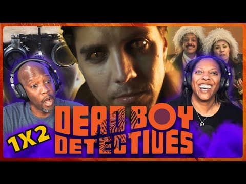 Dead Boy Detectives S1E2