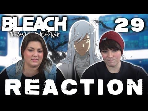 Bleach: Thousand-Year Blood War Episode 29