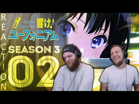 Hibike Euphonium S3E2