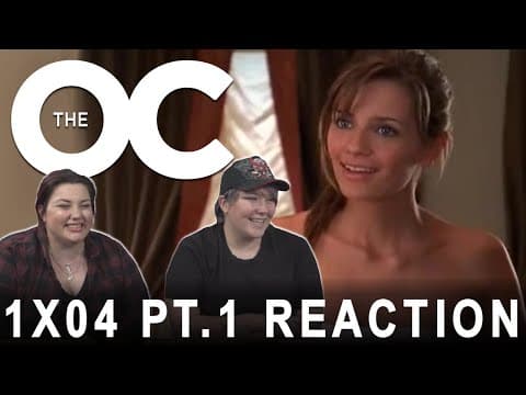 The O.C. S1E4