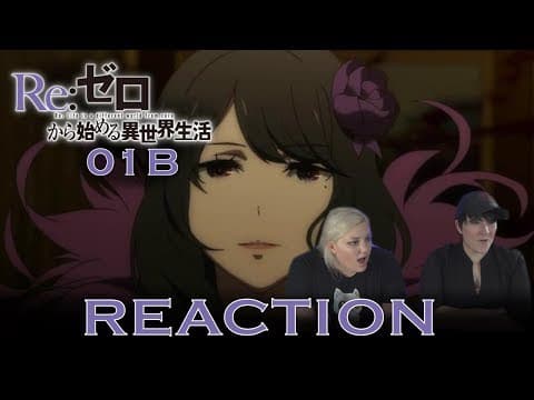 Re:Zero S1E1