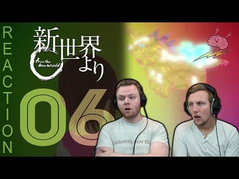 Shinsekai Yori Episode 6