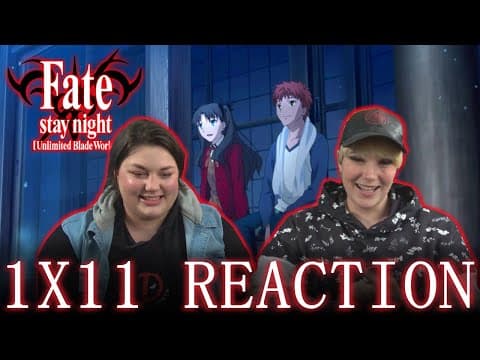 Fate Stay Night: Unlimited Blade Works S1E11
