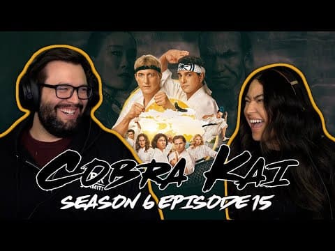 Cobra Kai S6E15