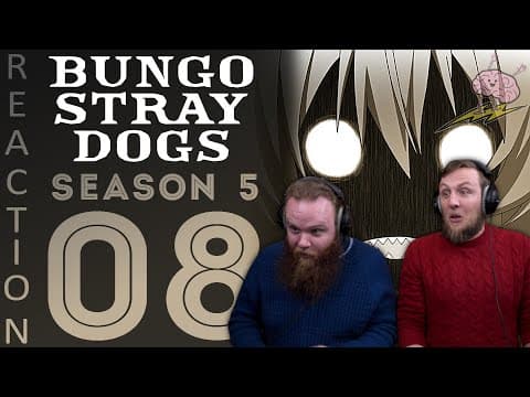 Bungou Stray Dogs S5E8