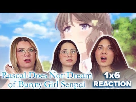 HER CONFESSION! 😳 Rascal Does Not Dream of Bunny Girl Senpai S1E6