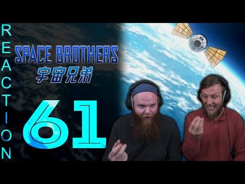 Space Brothers Episode 61