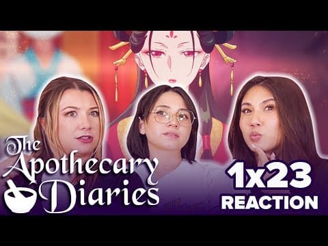 The Apothecary Diaries S1E23