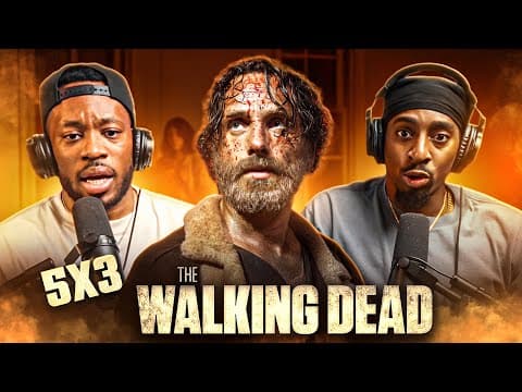 The Walking Dead S5E3