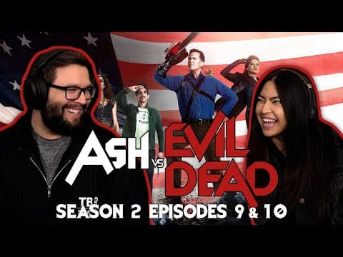 Ash vs Evil Dead S2E9,10