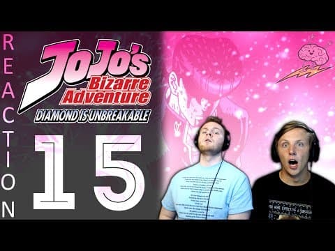 JoJo's Bizarre Adventure S4E15