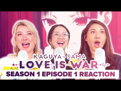 Kaguya-Sama: Love Is War S1E1