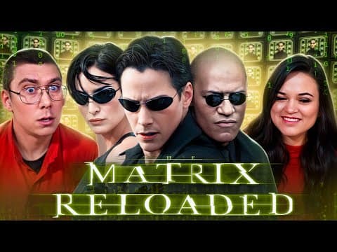 The Matrix Reloaded