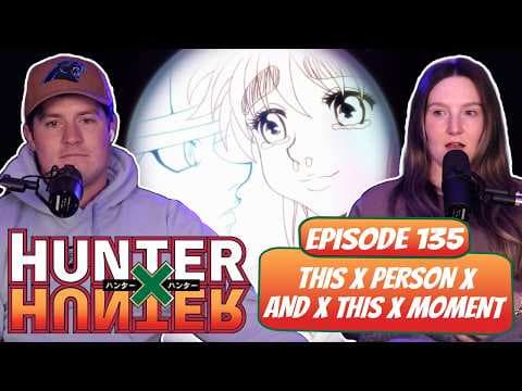 Hunter x Hunter Episode 135