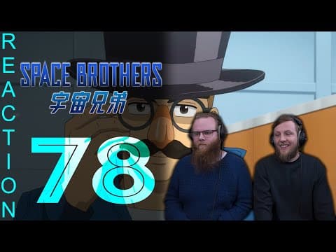 Space Brothers Episode 78