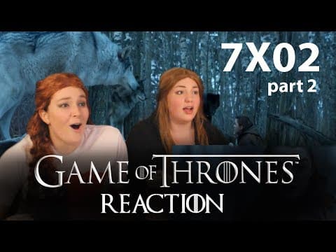 Game of Thrones S7E2
