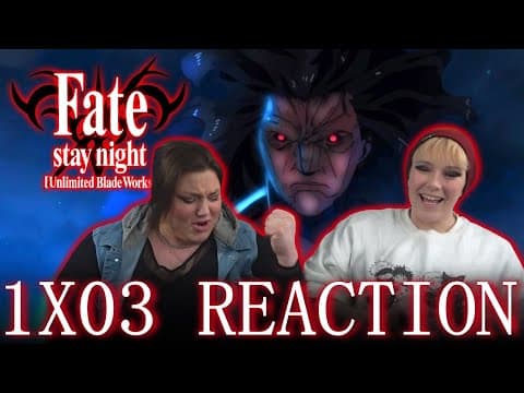 Fate Stay Night: Unlimited Blade Works S1E3