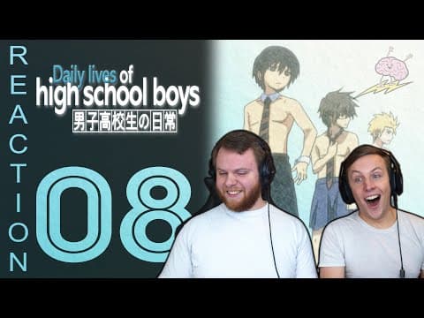 Daily Lives of High School Boys Episode 8