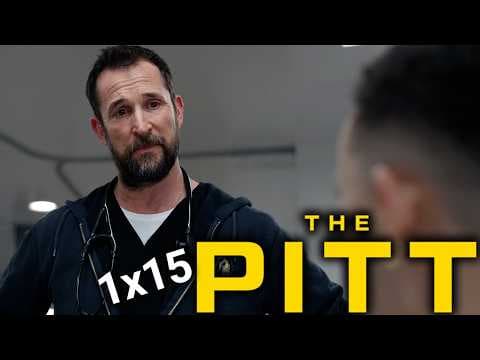 The Pitt S1E15