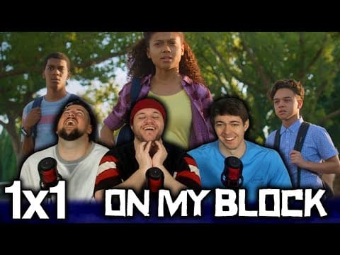 On My Block S1E1