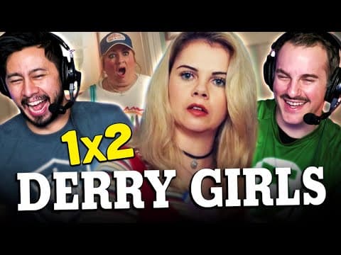 Derry Girls S1E2