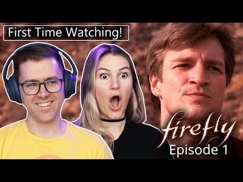 Firefly: Episode 1