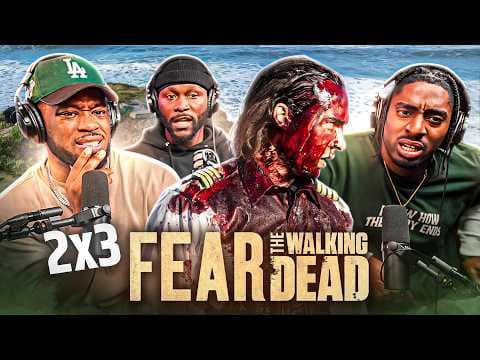 Fear the Walking Dead S2E3