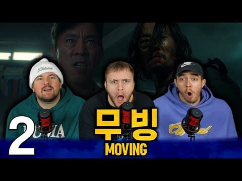 Moving Episode 2
