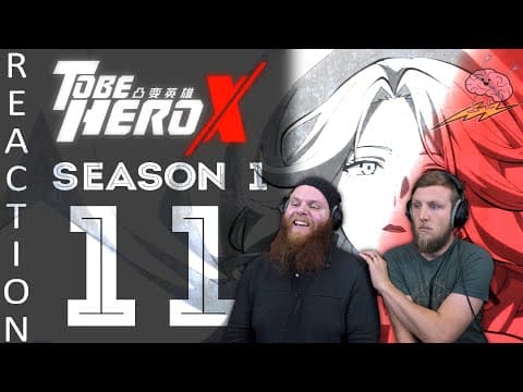 To Be Hero X S1E11