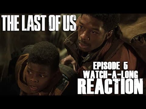 The Last Of Us Episode 5