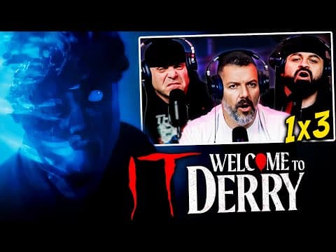 IT: Welcome To Derry S1E3
