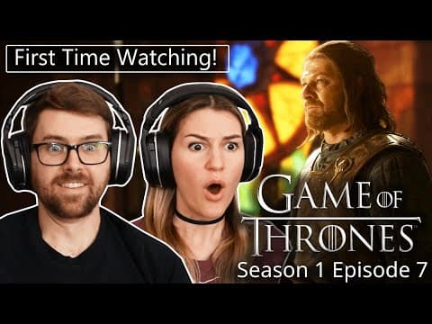 Game of Thrones S1E7