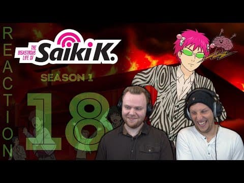 Saiki K. S1E18