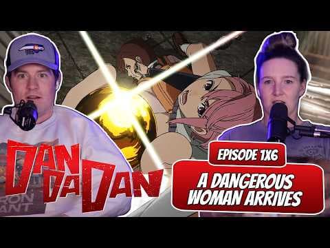 Dandadan S1E6,7
