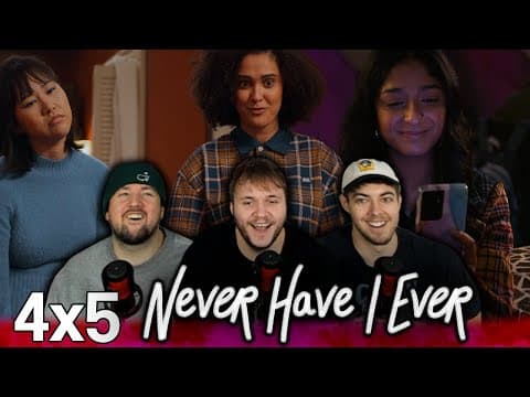 Never Have I Ever S4E5