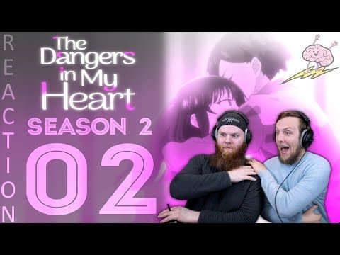 Dangers In My Heart S2E2
